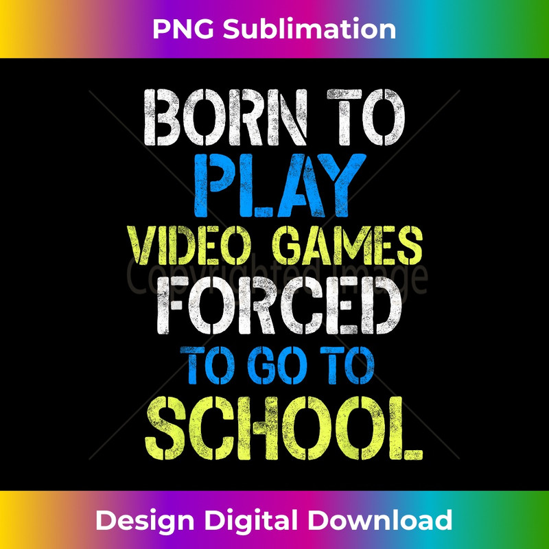 BJ-20231216-1521_Born To Play Video Games Funny Video Gamer Gift Gaming 0718.jpg