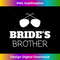 EG-20231216-4539_Mens Brides Brother - Funny Gifts for Brother of the Bride Party Tank Top 1700.jpg