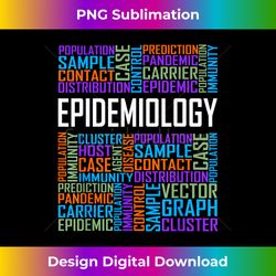 epidemiology words gift proud epidemiologist gifts - sophisticated png sublimation file - rapidly innovate your artistic vision