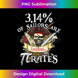 3.14 of sailors are pirates - math pi day teacher fun gift - bespoke sublimation digital file - rapidly innovate your artistic vision