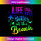 KB-20231216-1186_Beach Tee - Life Is Better at The Beach - Women Tropical 0433.jpg