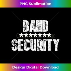 band security cool staff concert and party - minimalist sublimation digital file - chic, bold, and uncompromising