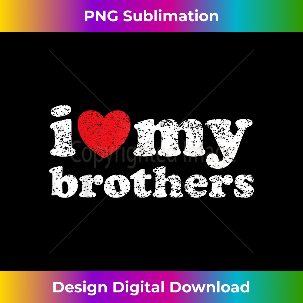 KO-20231216-6463_Vintage Distressed I Love My Brothers 0454.jpg