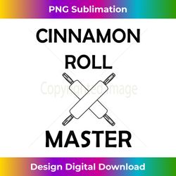Cinnamon Roll Master Crossed Rolling Pin Chef - Crafted Sublimation Digital Download - Tailor-made For Sublimation Craftsmanship