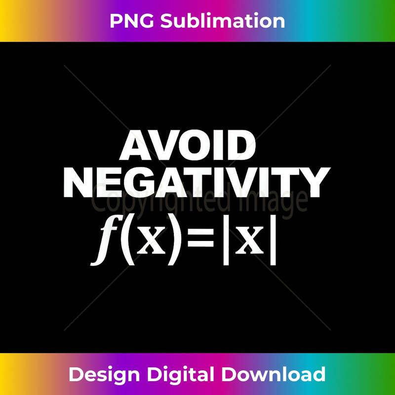 ON-20231216-612_Avoid Negativity funny math Avoid Negativity 0042.jpg