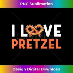 pretzel lovers baker foodie i love pretzel - futuristic png sublimation file - craft with boldness and assurance