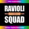 YT-20231216-5459_Ravioli squad, rolling pin, matching group, baking crew team Tank Top 1991.jpg