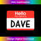 YW-20231216-2580_Dave Name Tag Red Hello My Name is Sticker School Job Gift 0089.jpg