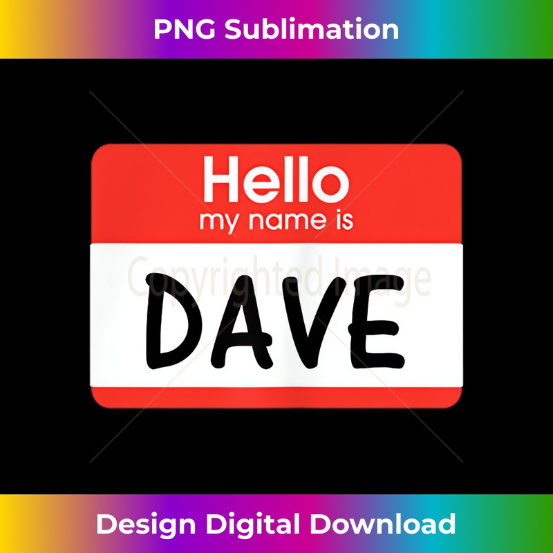 YW-20231216-2580_Dave Name Tag Red Hello My Name is Sticker School Job Gift 0089.jpg