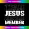 AB-20231219-14424_Team Jesus Lifetime Member Funny Religion Christian Gifts 1.jpg