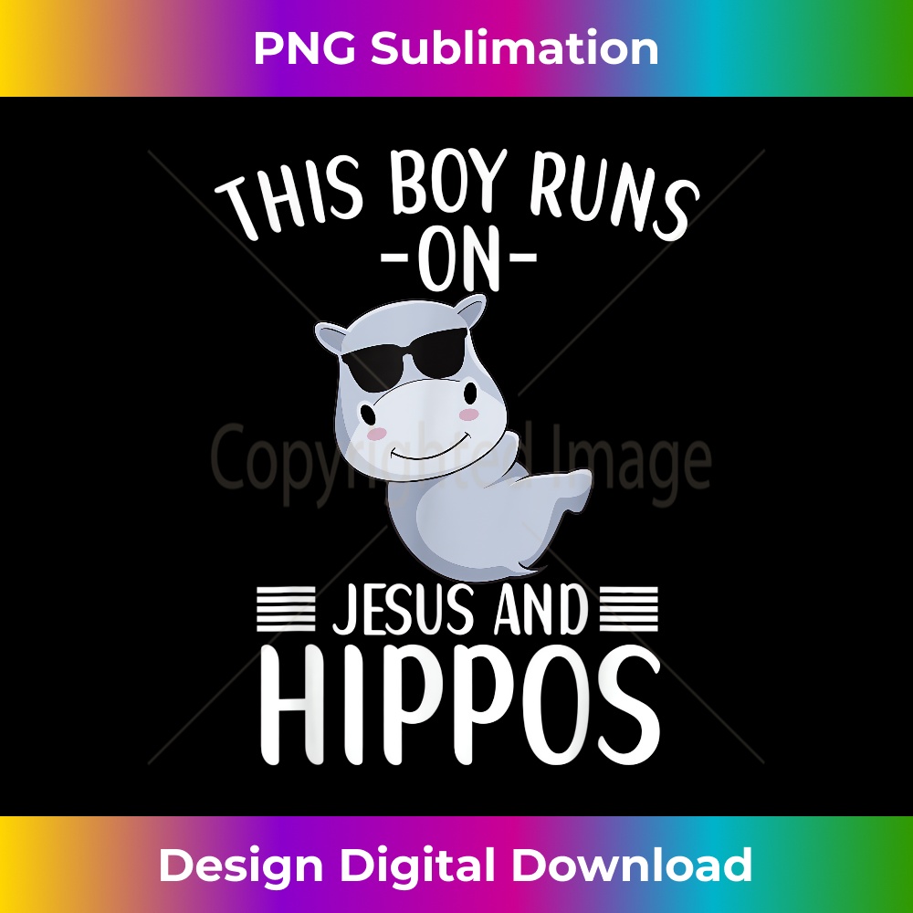 AK-20231219-14707_This Boy Runs On Jesus And Hippos Cool Hippopotamus Lover.jpg