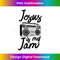 AT-20231219-8504_Jesus is My Jam Funny Christian Humor T 1.jpg