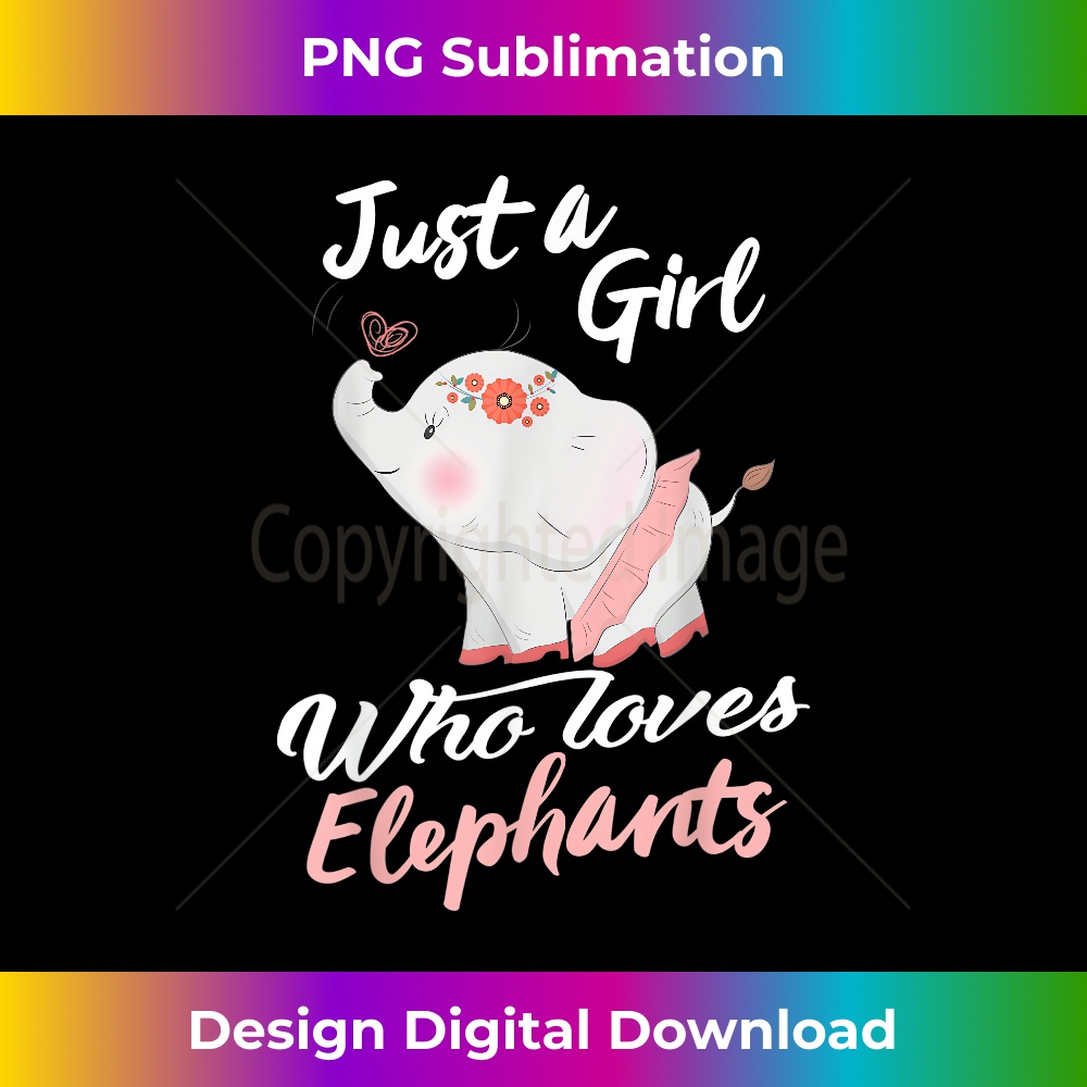BJ-20231219-4801_Funny Elephant Lover Tee Just A Girl Who Loves Elephants 1156.jpg