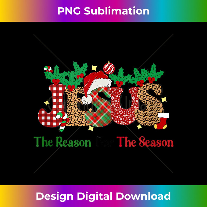 BL-20231219-8721_Jesus Is The Reason For The Season Jesus Christian Xmas Tank Top 37.jpg