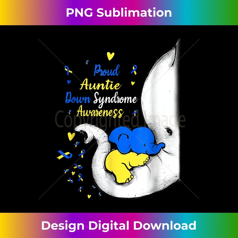 AU-20231219-12210_Proud Auntie Down Syndrome Awareness Day Elephant T21 Women 2553.jpg