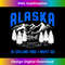 BA-20231219-025_Alaska Lovers Alaska Is Calling And I Must Go Alaskans 0037.jpg