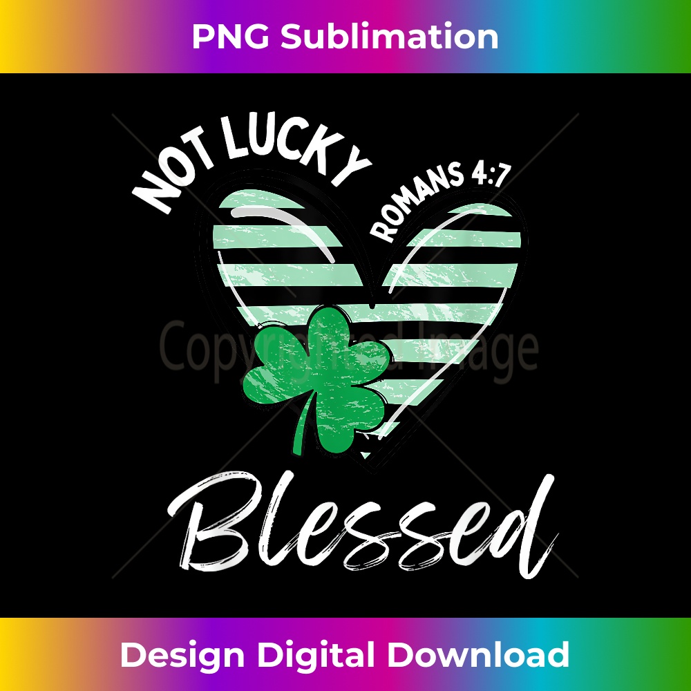 BB-20231219-11396_Not Lucky Im Blessed Christian St Patrick Day Jesus Shamrock 1.jpg