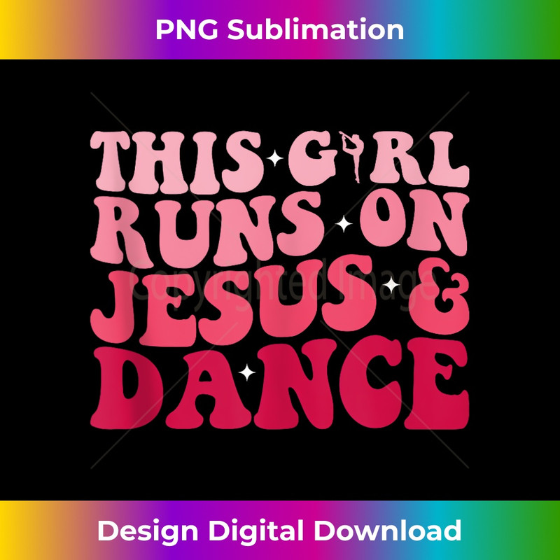 BD-20231219-4776_Funny Dancing Mom Dancer This Girl Runs On Jesus And Dance Tank Top 1.jpg