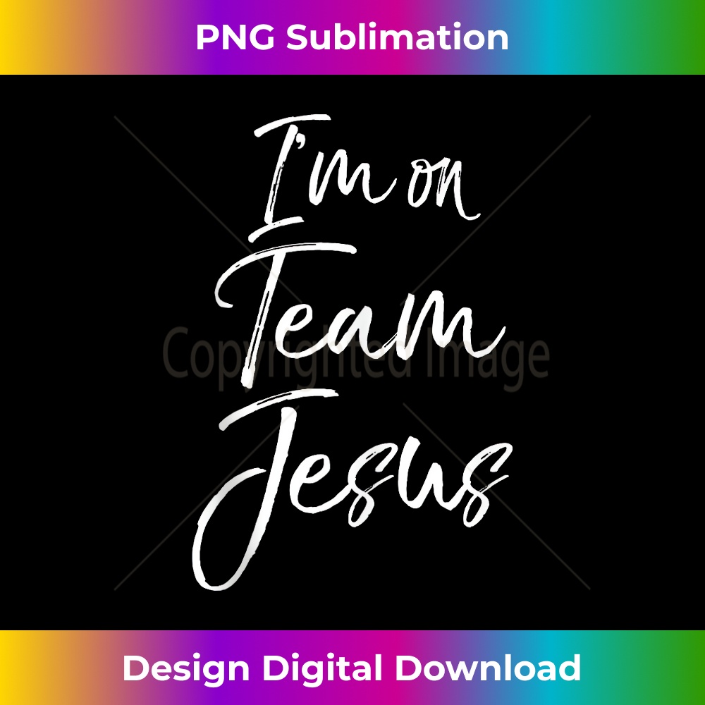 BF-20231219-2700_Cute Christian Quote Faith Saying I'm on Team Jesus Tank Top.jpg