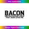 BH-20231219-513_Bacon Another Reason I Know That Jesus Loves Me ------. Tank Top 1.jpg