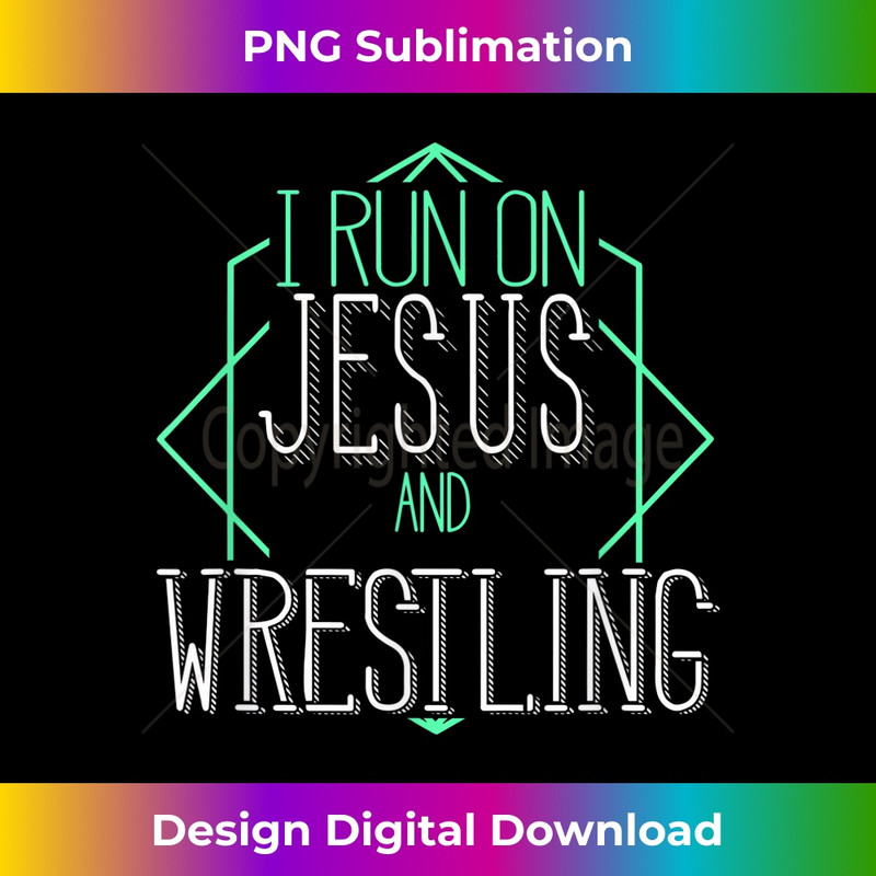 BR-20231219-7285_I Run On Jesus And Wrestling Wrestle Design.jpg