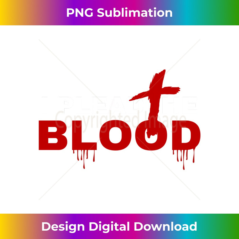 CE-20231219-7264_I Plead The Blood Of Jesus Christ Prayer Power In The Blood Long Sleeve 1.jpg