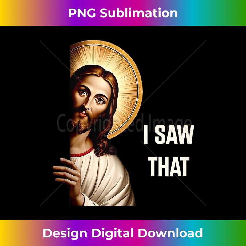 CE-20231219-8339_Jesus I Saw That Tank Top 2.jpg