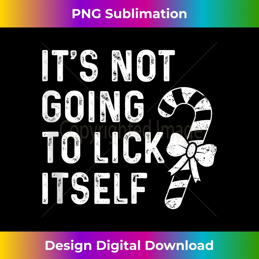 CI-20231219-1332_Candy Cane It's Not Going To Lick Itself Adult Humor Tank Top 0419.jpg
