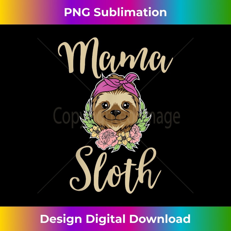 CP-20231219-10424_Mama Sloth For Women, I Love Mom, Girls Sloth 2277.jpg