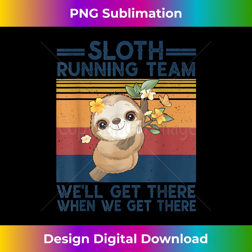 CQ-20231219-13736_Sloth Running Team Tank Top We'll Get There vintage hiking 3366.jpg