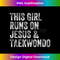 CT-20231219-14842_This Girl Runs On Jesus And Taekwondo Christian Vintage Tank Top.jpg