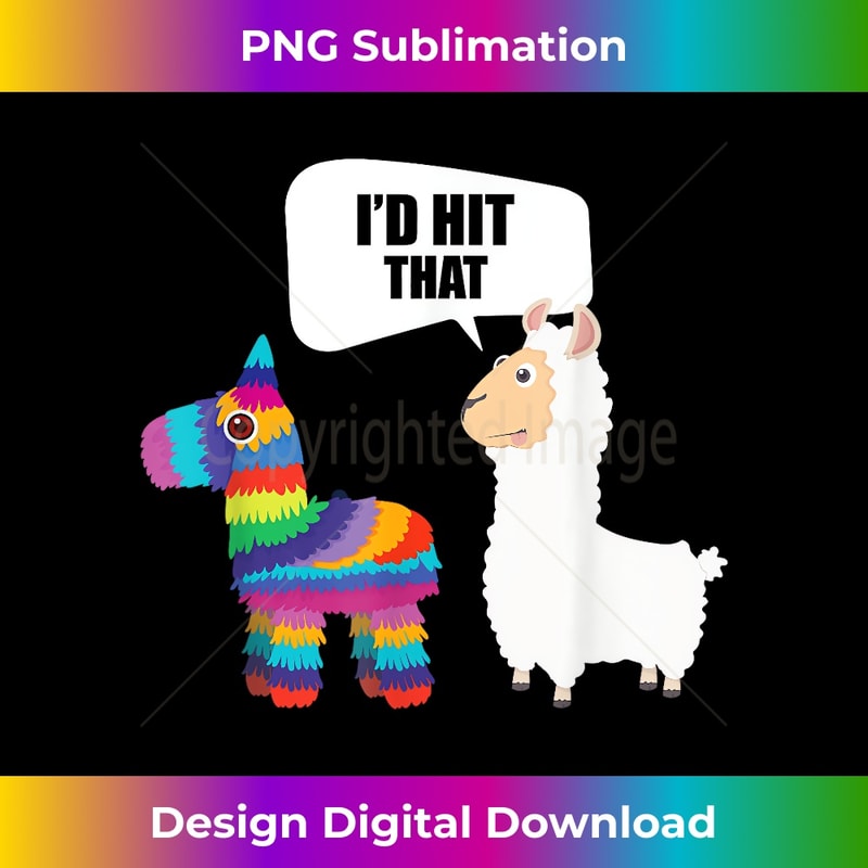 CV-20231219-10092_Llama Id Hit That Pinata Mexican Funny Cinco de Mayo Gift 0823.jpg