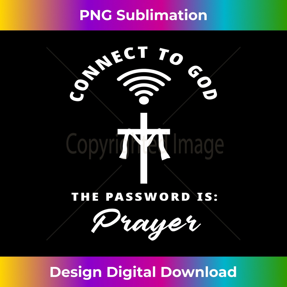 CZ-20231219-2258_Connect To God The Password Is Prayer Bible Pastor Long Sleeve 1.jpg