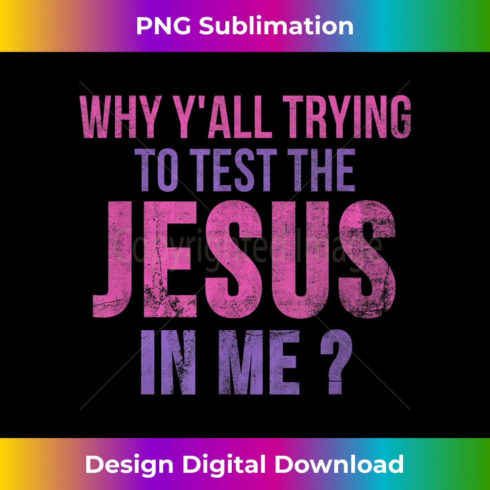 DW-20231219-15936_Why Yall Trying to Test the Jesus in Me .jpg