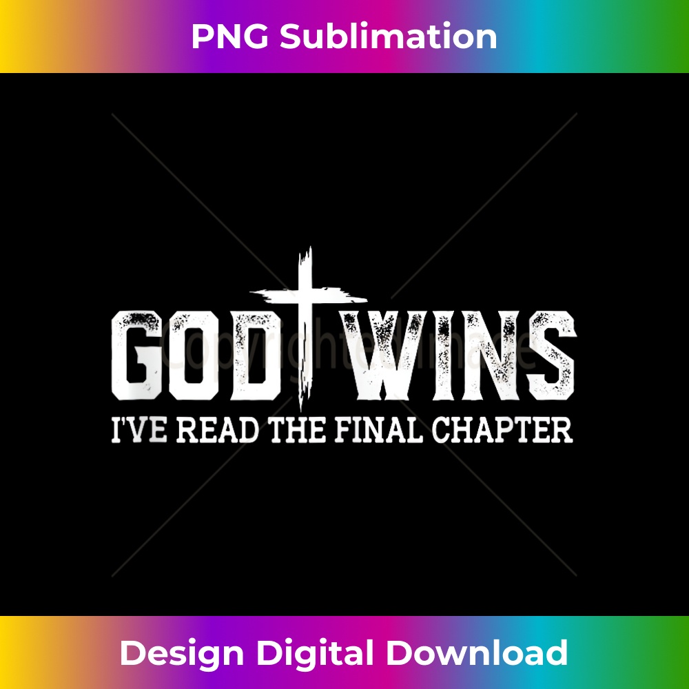 EE-20231219-6066_God Wins I Ve Read The Final Chapter Christian Cross Women Tank Top.jpg