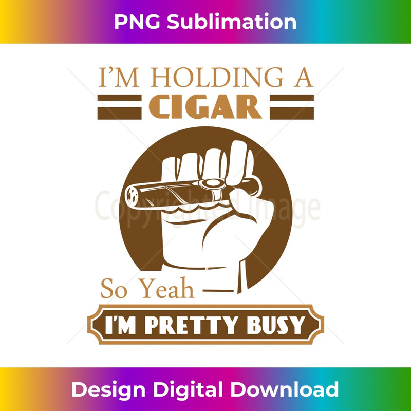 EH-20231219-4962_Funny Im Holding a Cigar so Yeah Im Pretty Busy Gift Men Long Sleeve 1192.jpg
