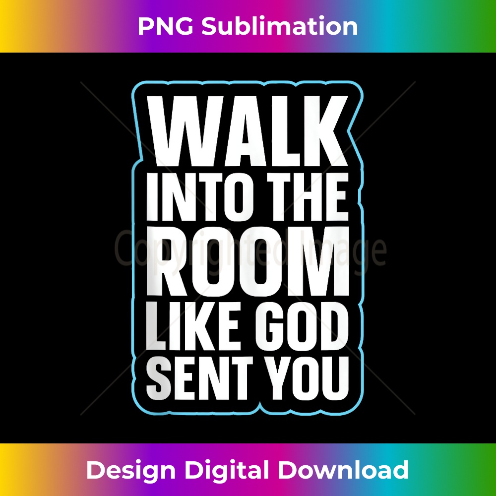 EP-20231219-15711_Walk Into The Room Like God Sent You Tank Top 2.jpg
