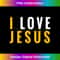 FH-20231219-7145_I Love Jesus Jesus Christ T- for Christian 1.jpg