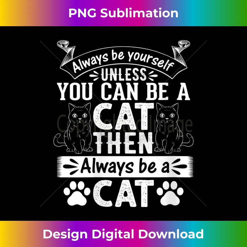 FN-20231219-16122_Womens Cat Lover I Always Be Yourself Unless You Can Be A Cat V-Neck 0825.jpg