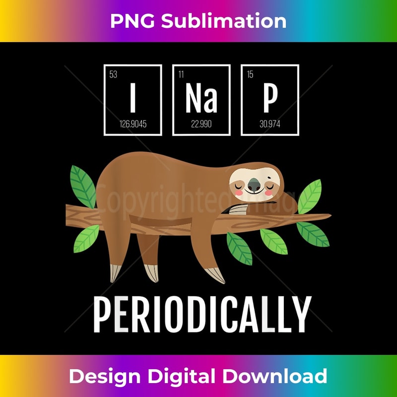 FZ-20231219-13643_Sloth Napping Chemistry Periodic Table I Nap Periodically 3275.jpg