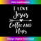 FZ-20231219-16378_Womens I Love Jesus Coffee And Naps V-Neck.jpg