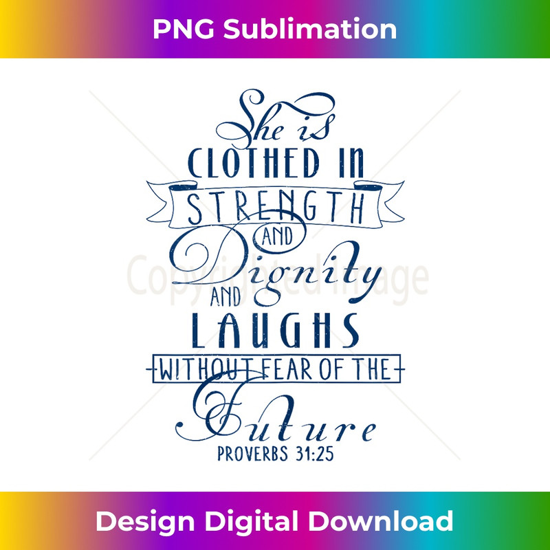 GE-20231219-13100_She is Clothed in Strength and Dignity Scripture 1.jpg