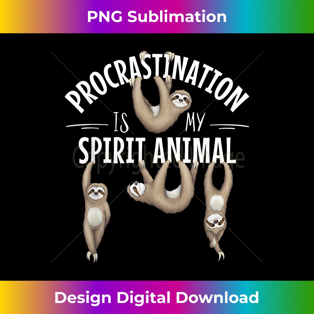 GF-20231219-12188_Procrastination Is My Spirit Animal Lazy Sloth Drawing 2803.jpg