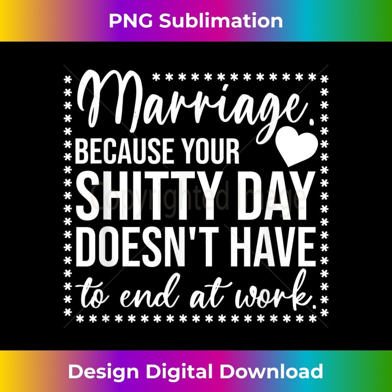 GW-20231219-10476_Marriage Because Your Shitty Day Doesn't Have To End At Work 2160.jpg