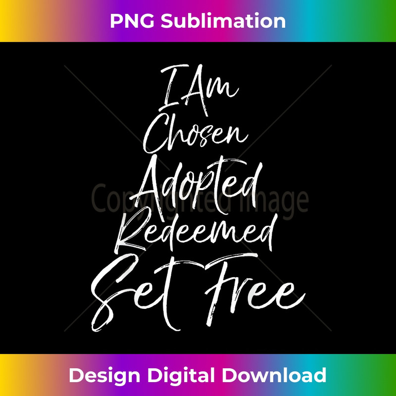 GZ-20231219-12860_Salvation Gift Quote I Am Chosen Adopted Redeemed Set Free.jpg