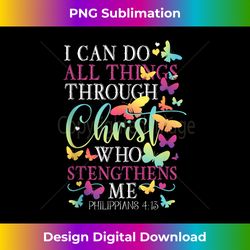 i can do all things through christ butterfly art - religious tank - luxe sublimation png download - enhance your art with a dash of spice