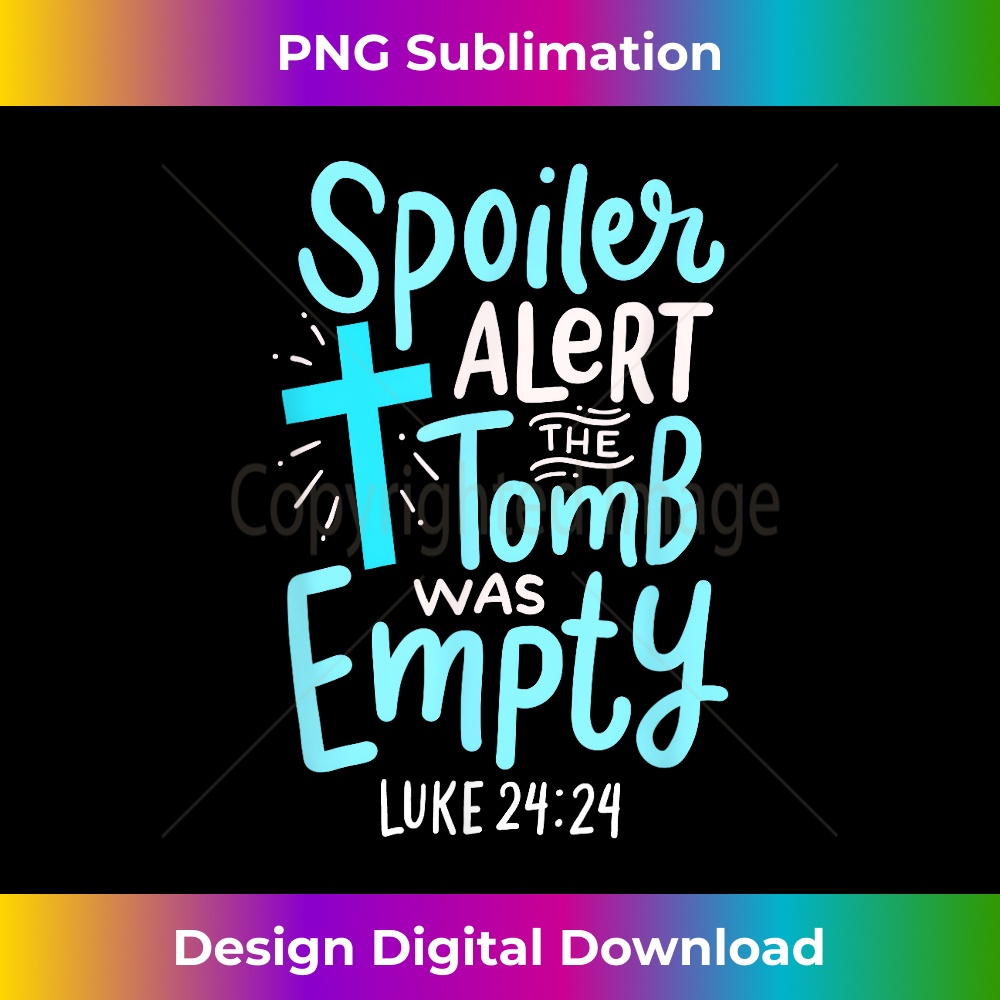 IL-20231219-14057_Spoiler Alert Tomb Was Empty Easter Religious Christian Gift.jpg