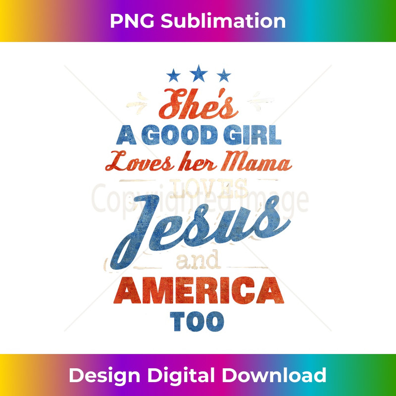 JY-20231219-13169_Shes Good Girl Loves her Mama Loves Jesus And America Too.jpg