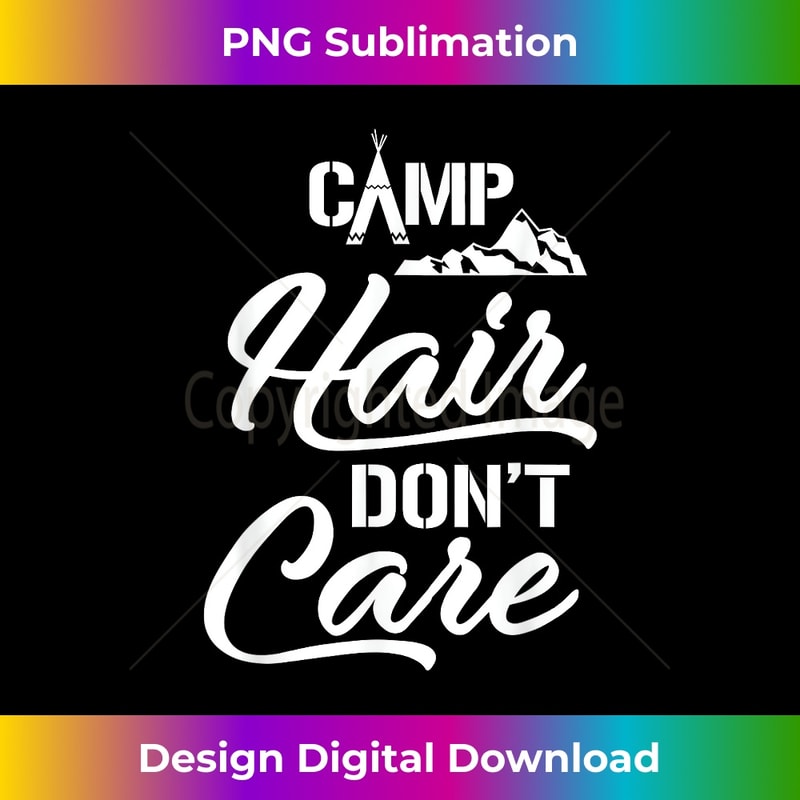 KH-20231219-1286_Camping Funny Camp Hair, Don't Care Girls 0320.jpg