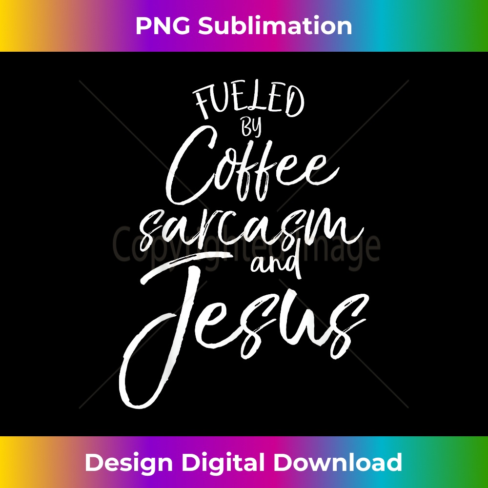 KP-20231219-4498_Fueled By Coffee Sarcasm and Jesus Bold Christian Tee.jpg